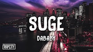 DaBaby - Suge (Lyrics) DaBaby - Suge (Lyrics)