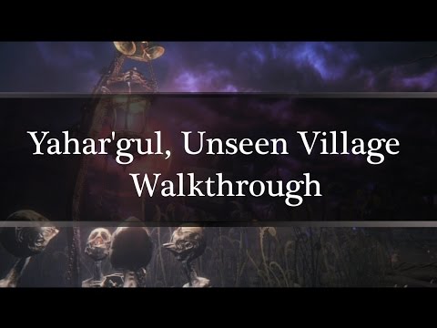 [BloodBorne]  | Yahar'gul, Unseen Village
