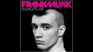 Frankmusik  - To Delta (Your Boy Demo)