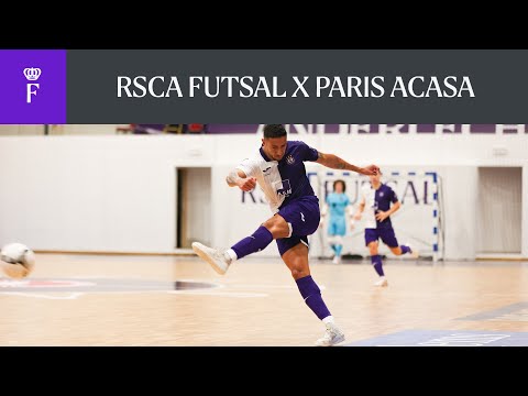 HIGHLIGHTS Friendly: RSCA Futsal - Paris Acasa Futsal | 2023-2024