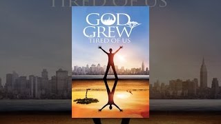 God Grew Tired Of Us