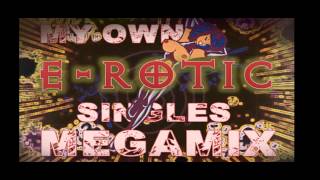 Download lagu E-ROTIC // megamix made by me mp3