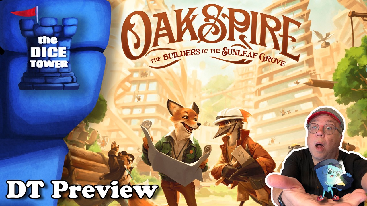 Oakspire: The Builders of the Sunleaf Grove - DT Preview with Mark Streed