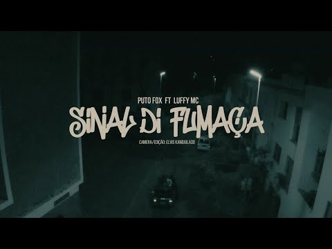 Puto Fox ft Luffy Mc - Sinal de fumaça [video clipe oficial]
