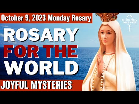 Monday Healing Rosary for the World October 9, 2023 Joyful Mysteries of the Rosary