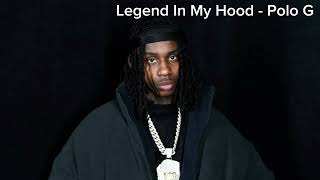 Legend In My Hood - Polo G