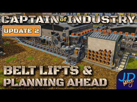 Vertical Belts are for those who don't plan ahead 🚛 Captain of Industry Update 2 🚜 Ep17 👷 Lets Play,