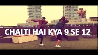 Chalti hai kya 9 se 12 Song | Judwaa 2 | Dance Cover | Annwesha &amp; Arpit