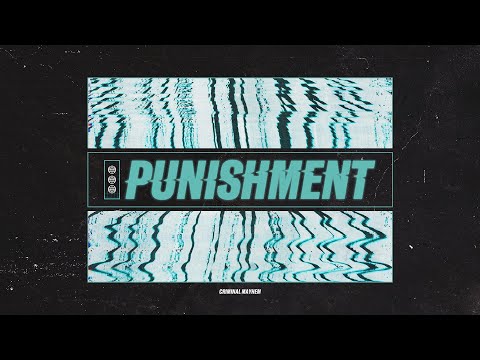 Criminal Mayhem - Punishment (Official Visualiser)