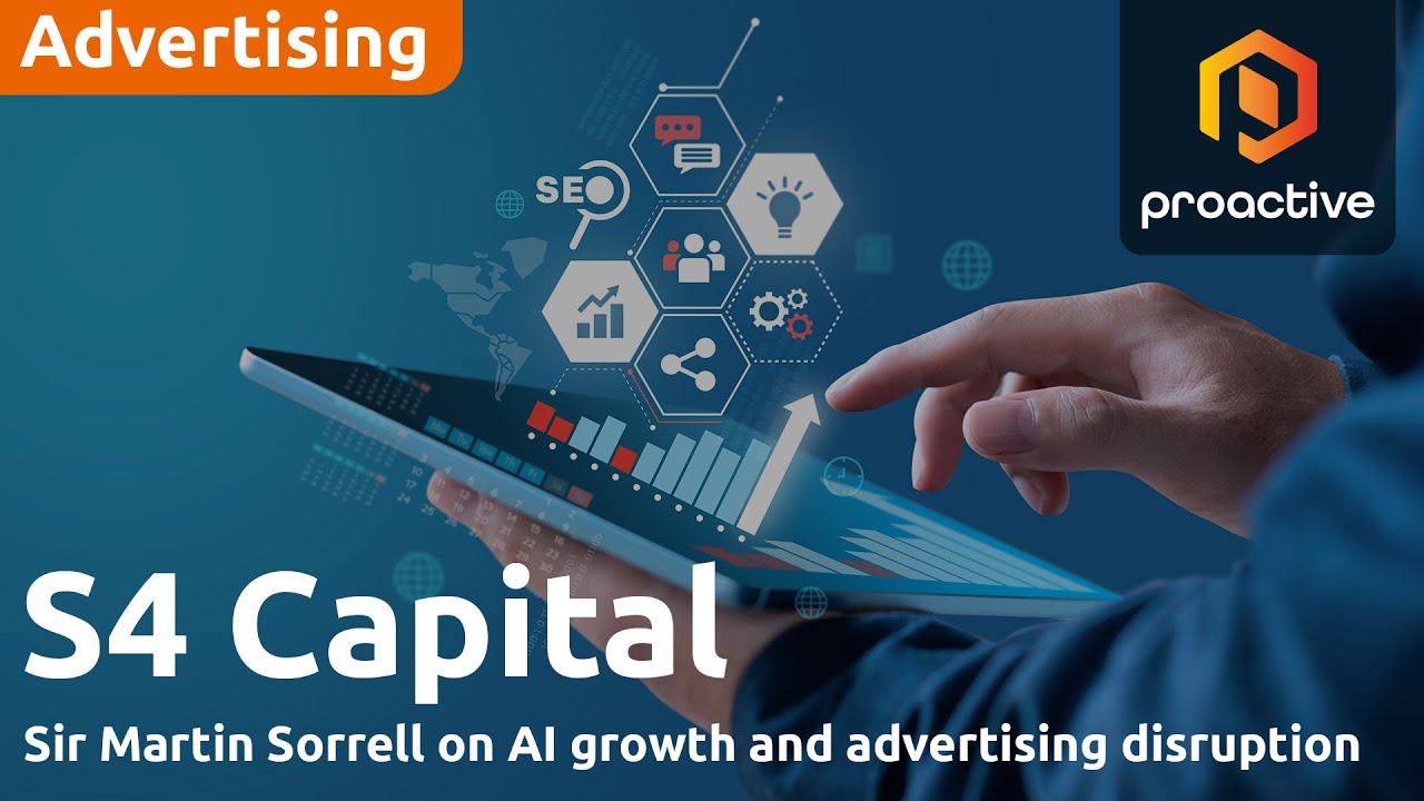 S4 Capital's Sir Martin Sorrell on Q4 update, AI, tech & market trends