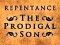 Repentance: The Prodigal Son - Tim Conway