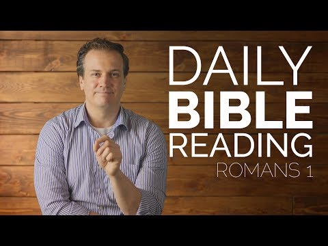Romans 1 - Daily Bible Reading