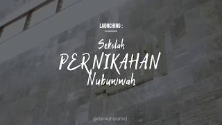 Download lagu Launching Sekolah Pernikahan Nubuwwah by Dakwah Islam ID mp3