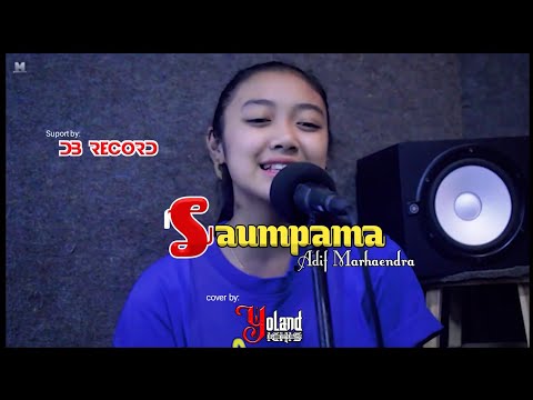 SAUMPAMA || ADIF MARHAENDRA (LIVE COVER YOLAND ICHIS)