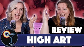 Drunk Lesbians Review "High Art" (Feat. Kirsten King)