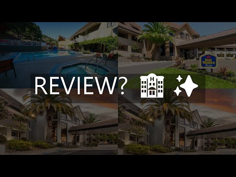 best western plus novato oaks inn review  novato  united states of america