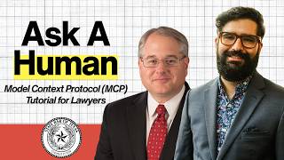 Model Context Protocol (MCP) Tutorial for Lawyers | Ask a Human | State Bar of Texas