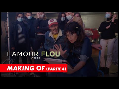 L'Amour Flou - Making Of (Partie 4 : Mise en scène)
