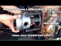Cara Pemasangan Piston Dan Menentukan Sambungan Ring Piston Yang Benar Mesin Diesel Dongfeng