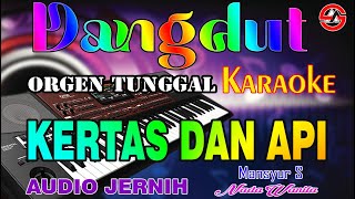 Download lagu Kertas Dan Api - Karaoke [Nada Wanita] Mansyur S || Dangdut Orgen Tunggal -Audio Jernih mp3