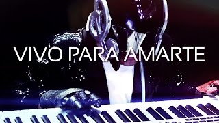 Vivo Para Amarte Music Video