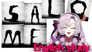 [Vtub] 彩虹新V 壱百満天原サロメ 英文練習