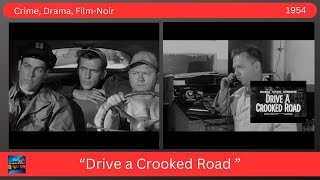 &quot;Drive a Crooked Road&quot;  1954  Mickey Rooney, Dianne Foster, Kevin McCarthy - Crime, Drama, Film-Noir