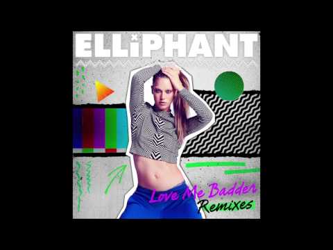 Elliphant - Love Me Badder (Jr. Blender Remix)  [Audio]