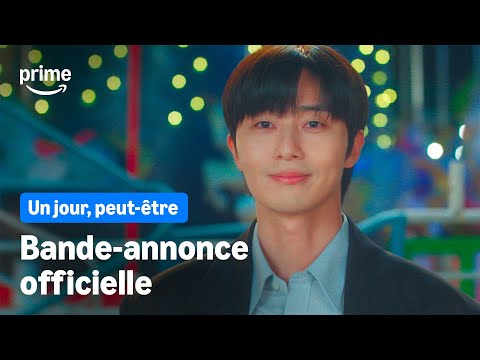 Bande-annonce : Un jour, peut-être