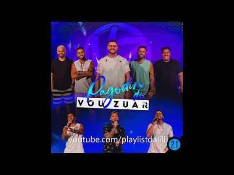 VOU ZUAR - PAGODIN DO VOU ZUAR 2.1 | COMPLETO 2021