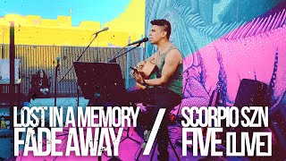 Fade Away & Five - Lost in a Memory & Scorpio Szn (Acoustic Original & Cover Live)