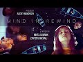 Plastikman - Mind In Rewind | produced Alexey Makovsky [Премьера Клипа, 2021]