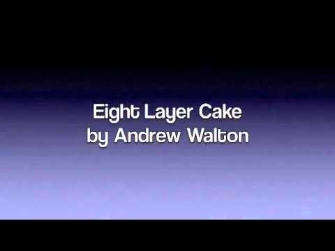 Andrew Walton - Eight Layer Cake