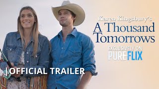 Karen Kingsbury's A Thousand Tomorrows | Official Trailer