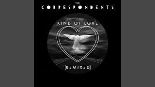 Kind of Love (Graham Mushnik Remix)