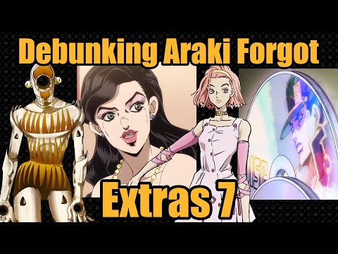 Debunking Araki Forgot Extras 7
