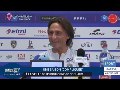 L'AVANT MATCH US BOULOGNE-FC SOCHAUX (J30)