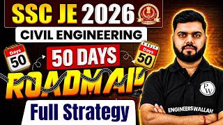 SSC JE 2026 Preparation: The Only 50-Day Plan You Need for Civil Engineering