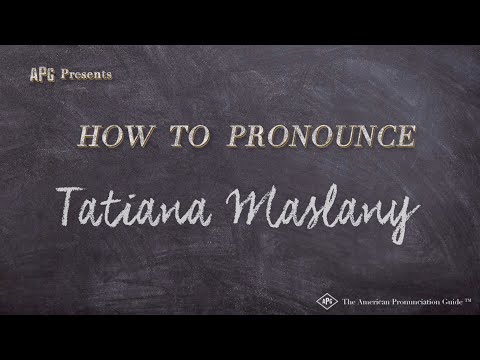 How to Pronounce Tatiana Maslany (Real Life Examples!)