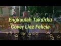 Weni Engkaulah Takdirku Cover Liez Felicia