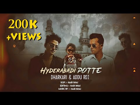 Hyderabadi Potte | New hyderabadi song |Dharkari x Addu RDJ | Prod By HariBhai | hyderabadinewsong