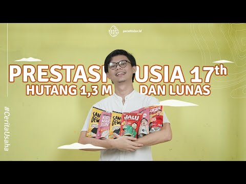 , title : 'Usaha Kripik Bisa Lunasi Hutang Milyaran Rupiah Saat Usia 17 Tahun'