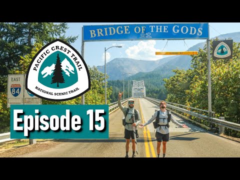 The LAST STATE on the PCT | Episode #15 | Pacific Crest Trail 2022