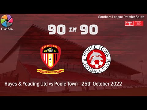 Hayes & Yeading Utd v Poole Town | 90in90 HIGHLIGHTS | 25th Oct 2022