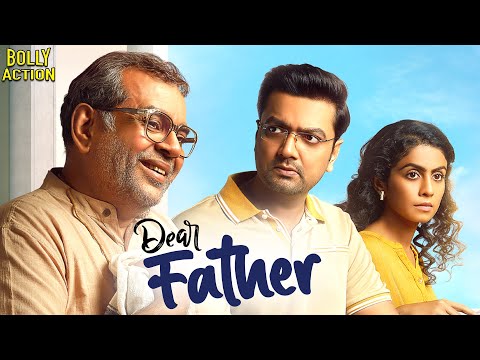 Dear Father | Gujarati Movies 2025 | Paresh Rawal, Manasi Parekh, Chetan Dhanani | Drama Movie