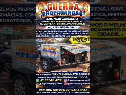 Guerra Propagandas de Curvelândia Mato Grosso. #motosom  #propagandavolante