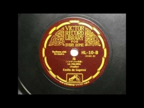 鳩　「　La　Paroma　」　　　Emilio　De　Gogorzawav