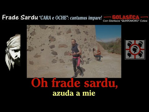 Golaseca - FRADE SARDU (Bella ciao) versione CARA e OCHE