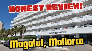 MALLORCA TRUTH About HM Martinique, Magaluf (Full Tour, Honest Review & Sunbed R