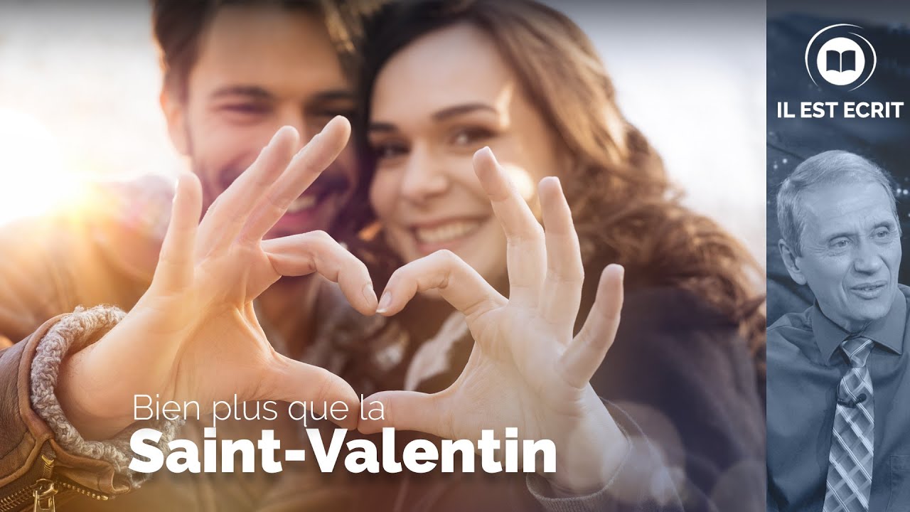 Bien plus que la Saint-Valentin